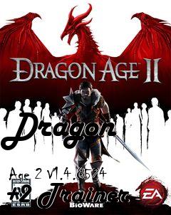 Box art for Dragon
            Age 2 V1.4.8524 +2 Trainer