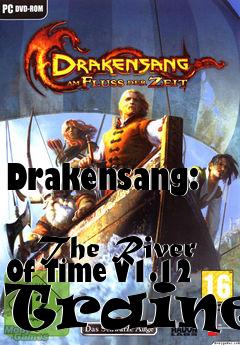 Box art for Drakensang:
            The River Of Time V1.12 Trainer