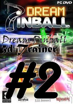 Box art for Dream
Pinball 3d Trainer #2