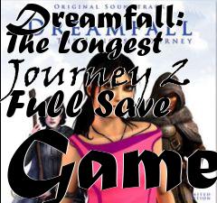 Box art for Dreamfall:
The Longest Journey 2 Full Save Game