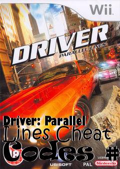 Box art for Driver:
Parallel Lines Cheat Codes #2