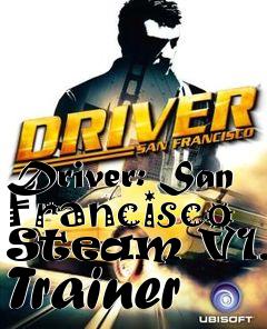 Box art for Driver:
San Francisco Steam V1.03 Trainer