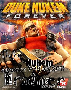 Box art for Duke
            Nukem Forever V08.02.2011 Trainer