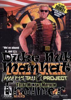 Box art for Duke
Nukem Manhattan Project +3 Trainer