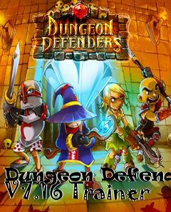 Box art for Dungeon
Defenders V7.16 Trainer