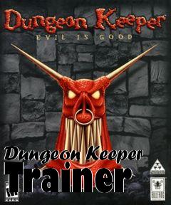 Box art for Dungeon
Keeper Trainer