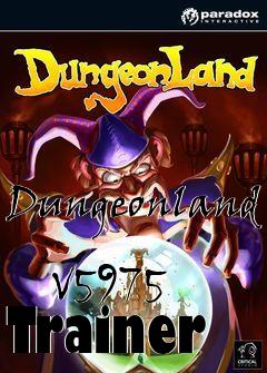 Box art for Dungeonland
            V5975 Trainer