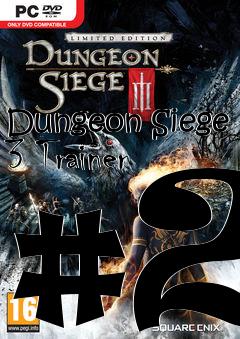 Box art for Dungeon
Siege 3 Trainer #2