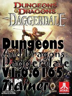 Box art for Dungeons
And Dragons: Daggerdale V1.0.6165 Trainer