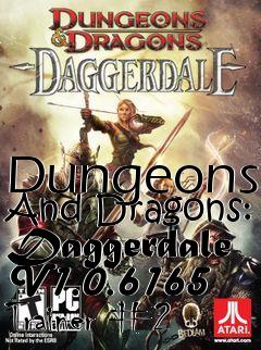 Box art for Dungeons
And Dragons: Daggerdale V1.0.6165 Trainer #2