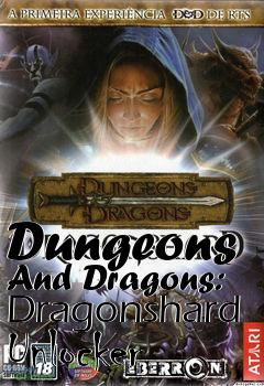 Box art for Dungeons
And Dragons: Dragonshard Unlocker