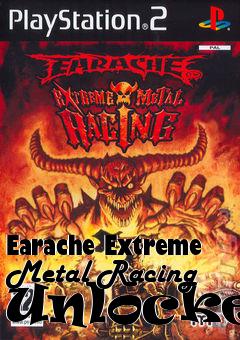 Box art for Earache
Extreme Metal Racing Unlocker