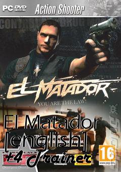 Box art for El
Matador [english] +4 Trainer