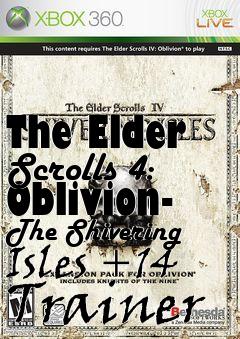 Box art for The
Elder Scrolls 4: Oblivion- The Shivering Isles +14 Trainer
