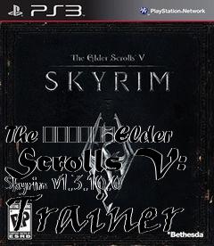 Box art for The
						Elder Scrolls V: Skyrim V1.3.10.0 Trainer