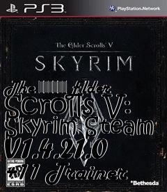 Box art for The
						Elder Scrolls V: Skyrim Steam V1.4.21.0 +11 Trainer