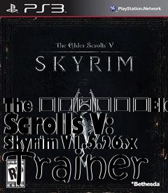 Box art for The
						Elder Scrolls V: Skyrim V1.5.26.x Trainer