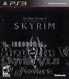 Box art for The
						Elder Scrolls V: Skyrim V1.8 +2 Trainer