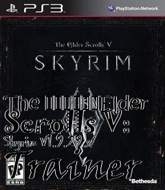 Box art for The
						Elder Scrolls V: Skyrim V1.9.29.x Trainer