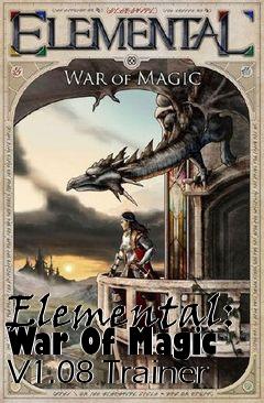 Box art for Elemental:
War Of Magic V1.08 Trainer
