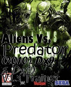 Box art for Aliens
Vs. Predator (2010) Dx9 & Dx10 V1.3 Trainer