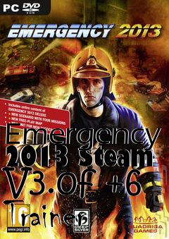 Box art for Emergency
2013 Steam V3.0f +6 Trainer