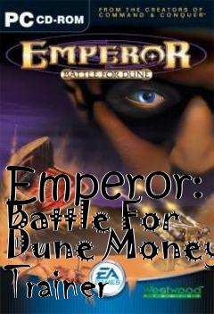 Box art for Emperor:
Battle For Dune Money Trainer