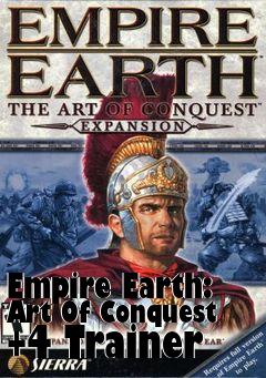 Box art for Empire
Earth: Art Of Conquest +4 Trainer