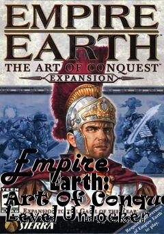 Box art for Empire
        Earth: Art Of Conquest Level Unlocker