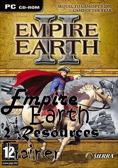Box art for Empire
      Earth 2 Resources Trainer
