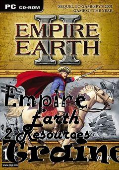 Box art for Empire
      Earth 2 Resources Trainer