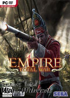 Box art for Empire:
Total War +11 Trainer