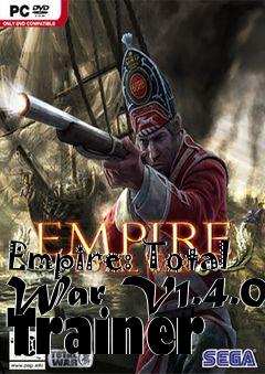 Box art for Empire:
Total War V1.4.0 Trainer
