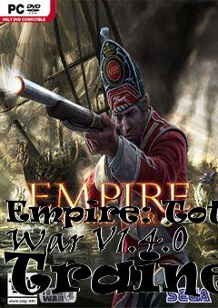 Box art for Empire:
Total War V1.4.0 Trainer