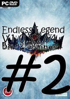 Box art for Endless
Legend V1.0 S3 64 Bit +2 Trainer #2