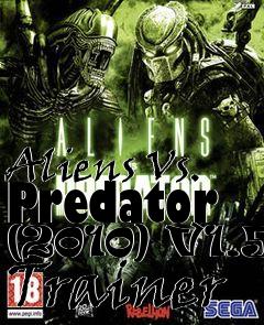 Box art for Aliens
Vs. Predator (2010) V1.5 Trainer