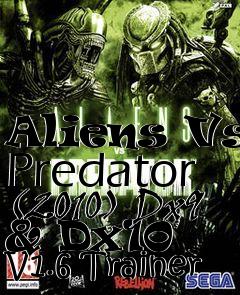 Box art for Aliens
Vs. Predator (2010) Dx9 & Dx10 V1.6 Trainer