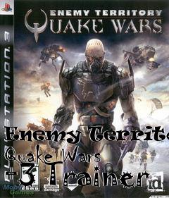 Box art for Enemy
Territory: Quake Wars +3 Trainer