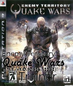 Box art for Enemy
Territory: Quake Wars V1.1 {v1.0.10826.32242} +7 Trainer