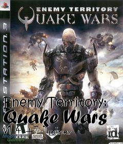 Box art for Enemy
Territory: Quake Wars V1.4 +7 Trainer