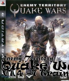 Box art for Enemy
Territory: Quake Wars V1.4 +7 Trainer