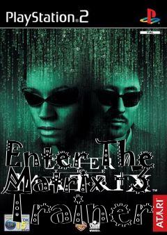 Box art for Enter
The Matrix +3 Trainer