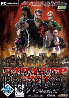Box art for Escape
From Paradise City +5 Trainer