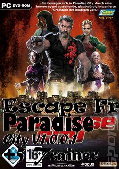 Box art for Escape
From Paradise City V1.0.0.1 +5 Trainer