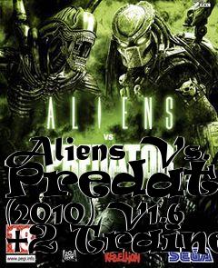 Box art for Aliens
Vs. Predator (2010) V1.6 +2 Trainer
