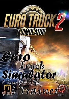 Box art for Euro
            Truck Simulator 2 Steam V1.13.41s +6 Trainer