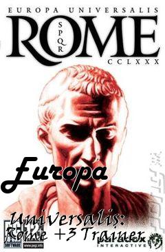 Box art for Europa
            Universalis: Rome +3 Trainer