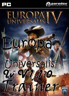 Box art for Europa
            Universalis Iv V1.1.0 Trainer