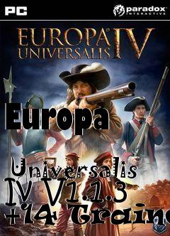 Box art for Europa
            Universalis Iv V1.1.3 +14 Trainer