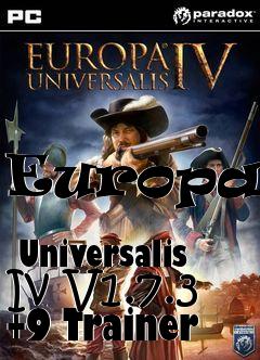 Box art for Europa
            Universalis Iv V1.7.3 +9 Trainer